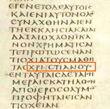 Синайський кодекс Фрагмент Євангелія Діяння апостолів 26 28  Вперше в Антіохії учнів названо хрЕстиянами Див статтю Хрестос чи Христос